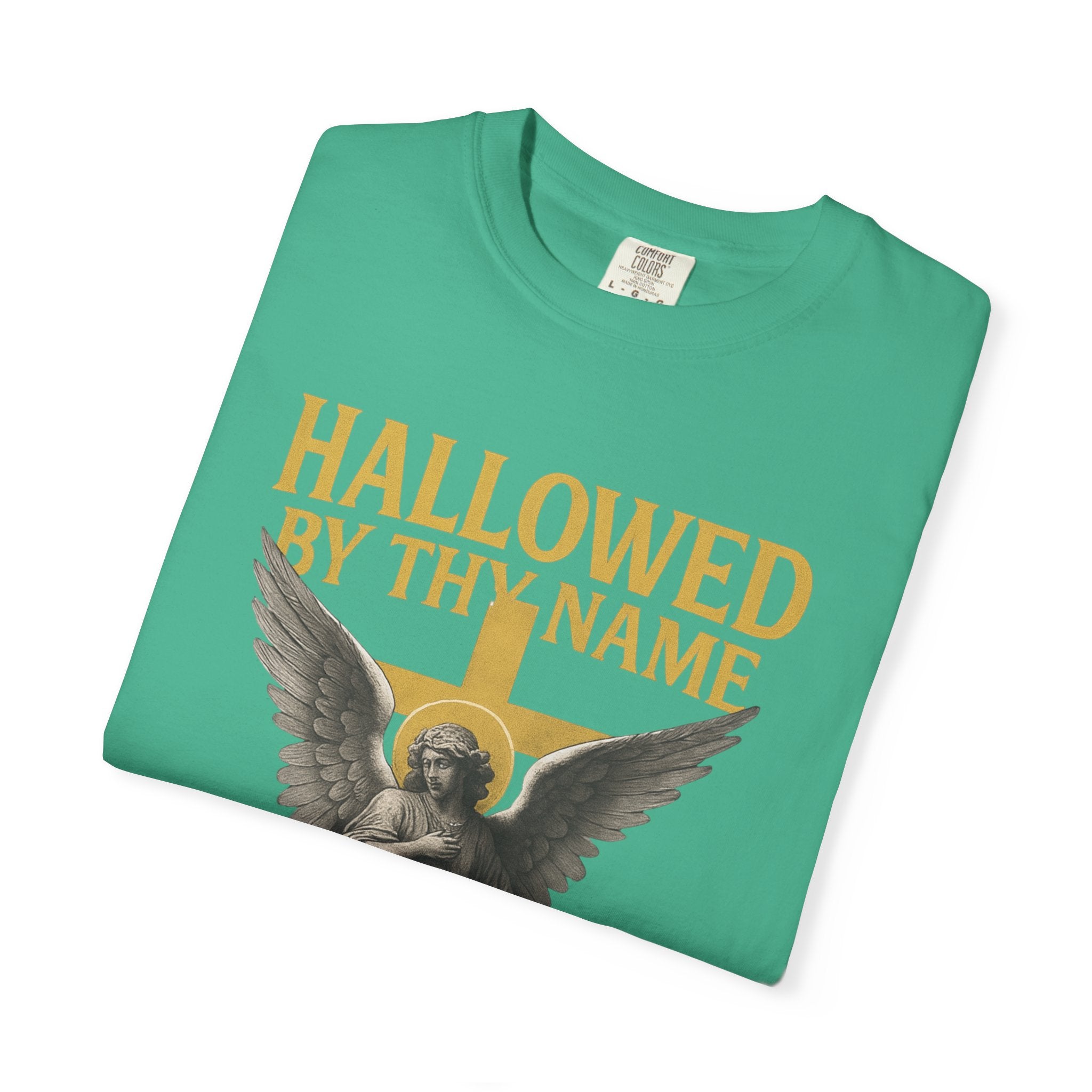 Hallowed by Thy Name Christian Garment-Dyed T-shirt
