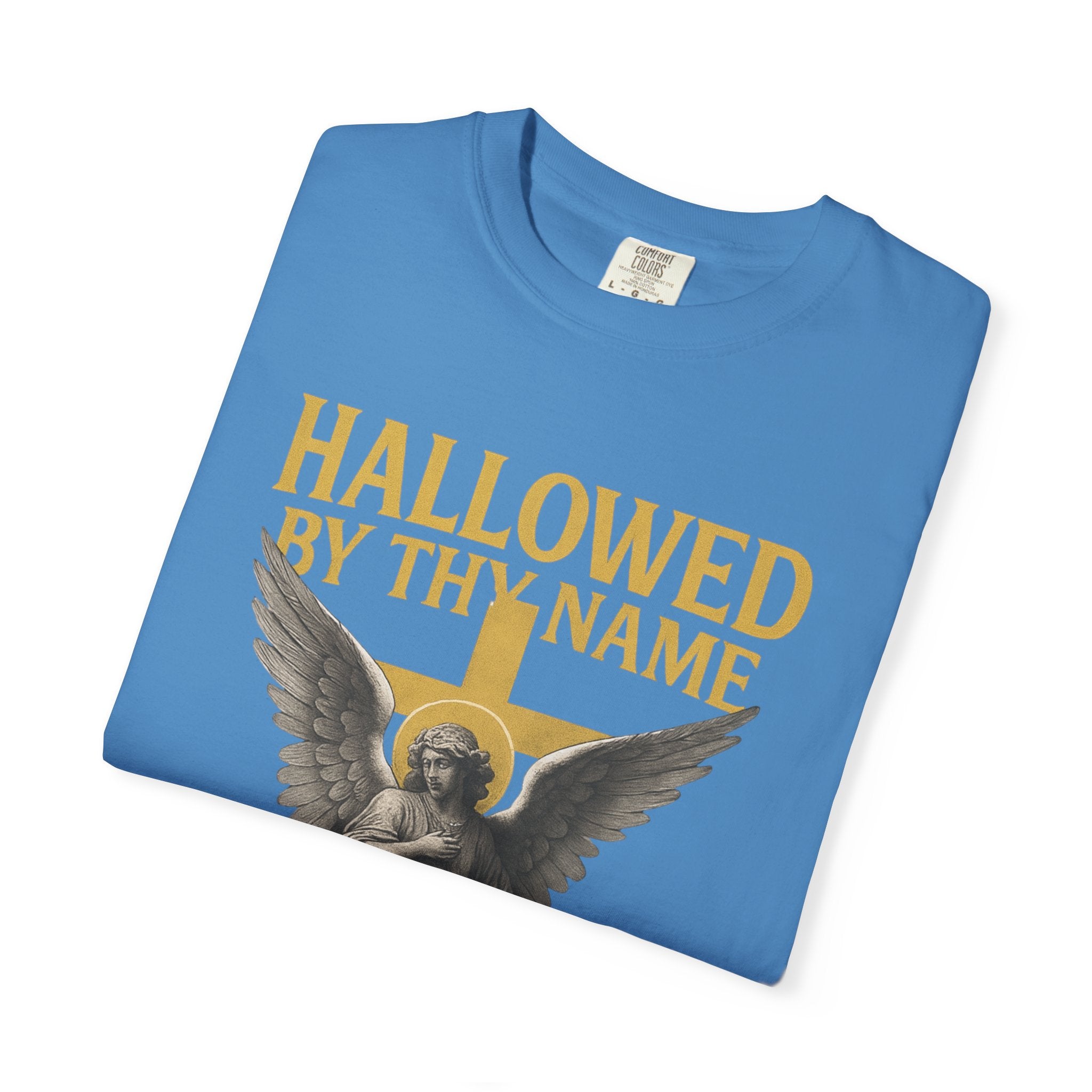 Hallowed by Thy Name Christian Garment-Dyed T-shirt