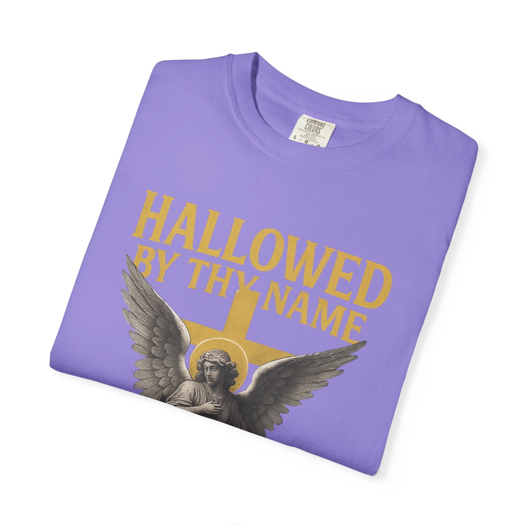 Hallowed by Thy Name Christian Garment-Dyed T-shirt