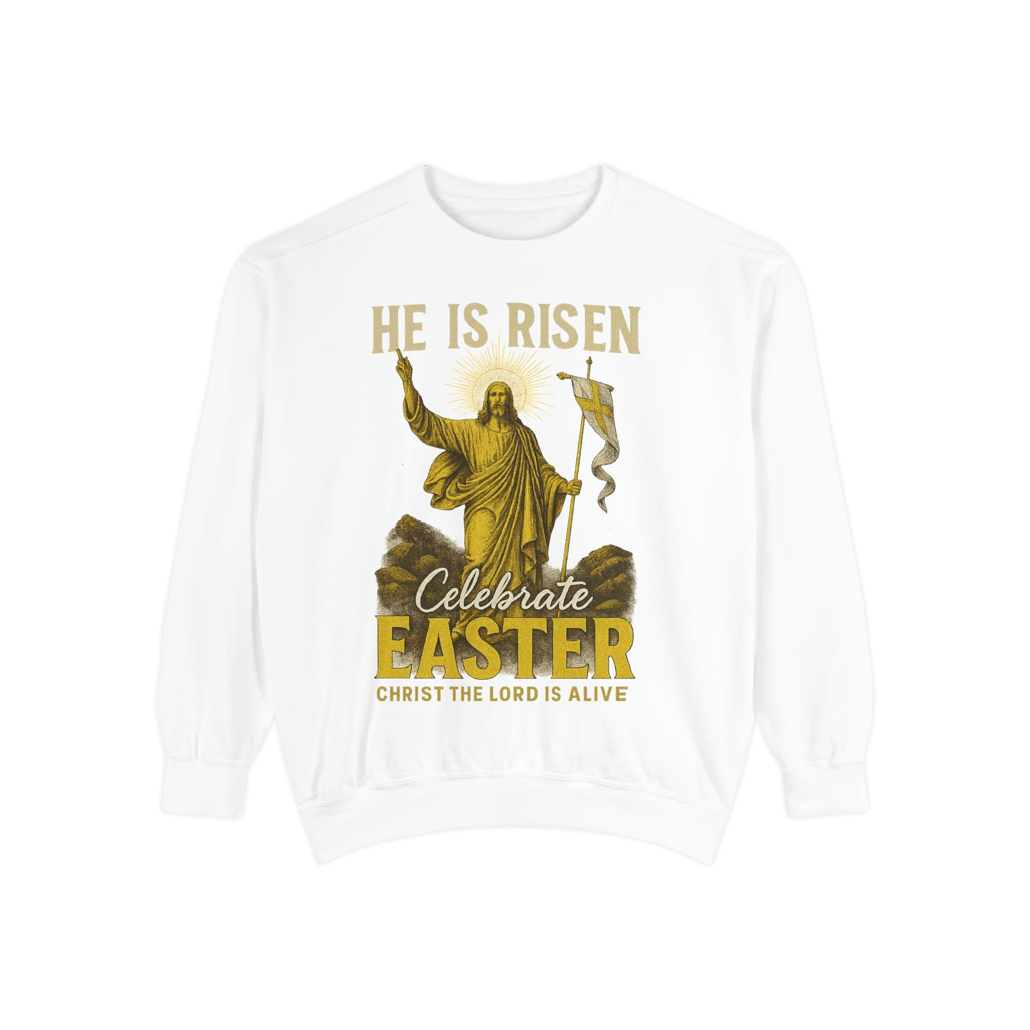 Easter Sweatshirt - He is Risen Fear Not Christian Apparel | Holy & Pure
