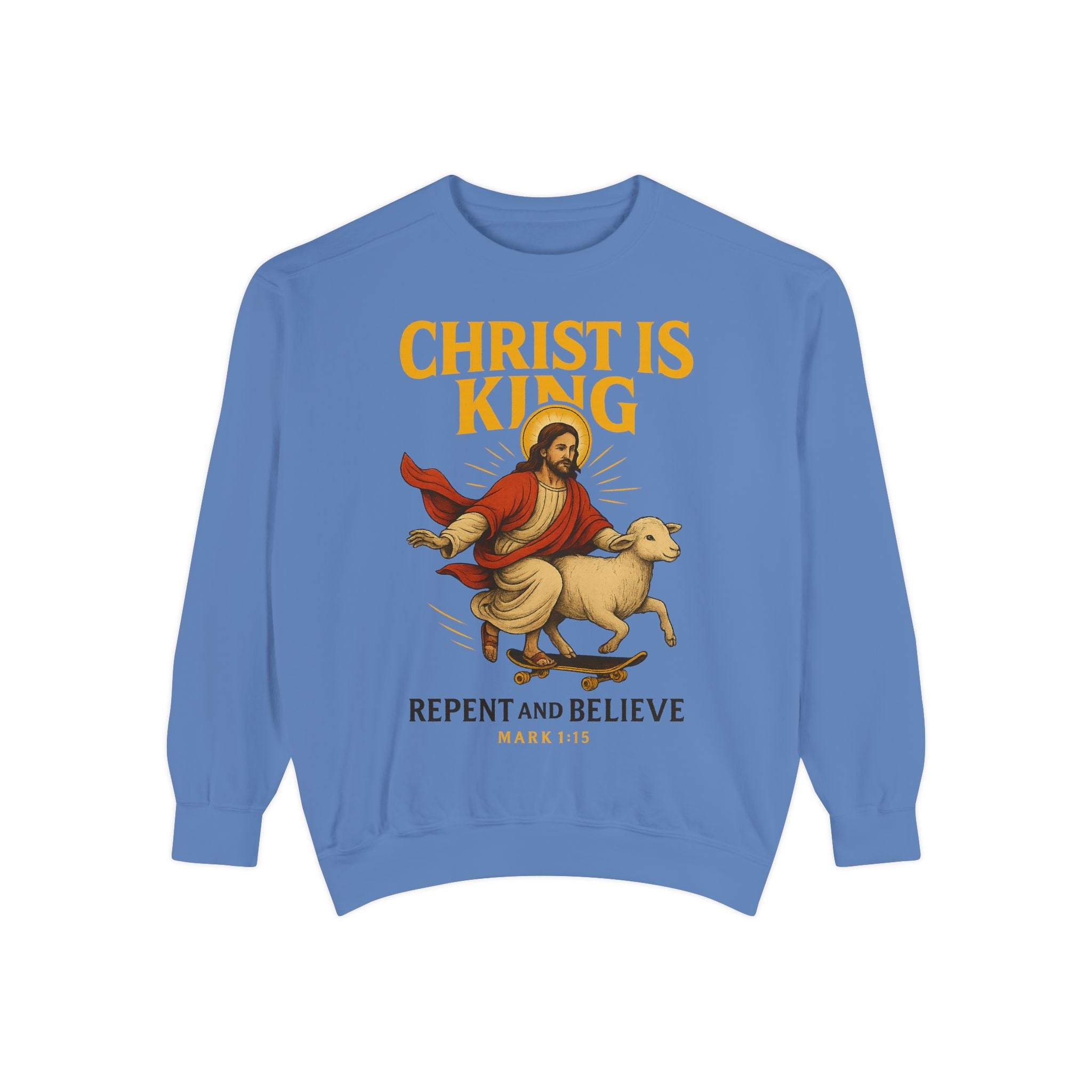 Faith-Inspired Unisex Sweatshirt - Christ is King, Repent and Believe