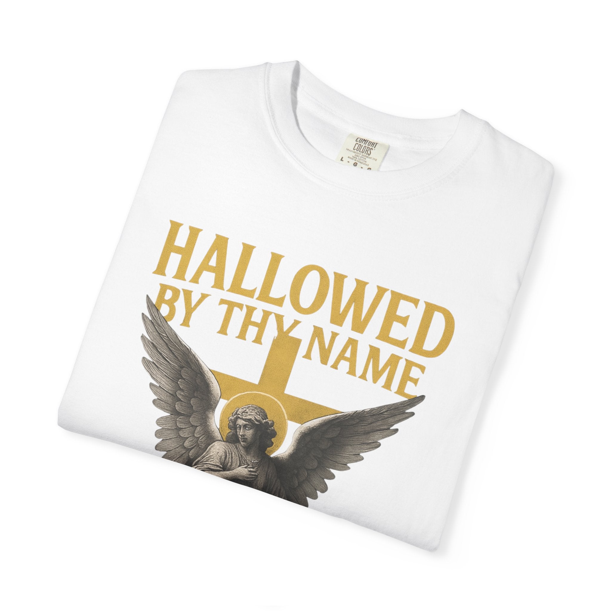 Hallowed by Thy Name Christian Garment-Dyed T-shirt